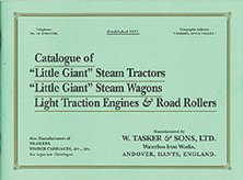 W. Tasker & Sons, Ltd. Catalogue of Little Giant Steam Tractors, Little Giant Steam Wagons, Light Traction Engines & Road Roller